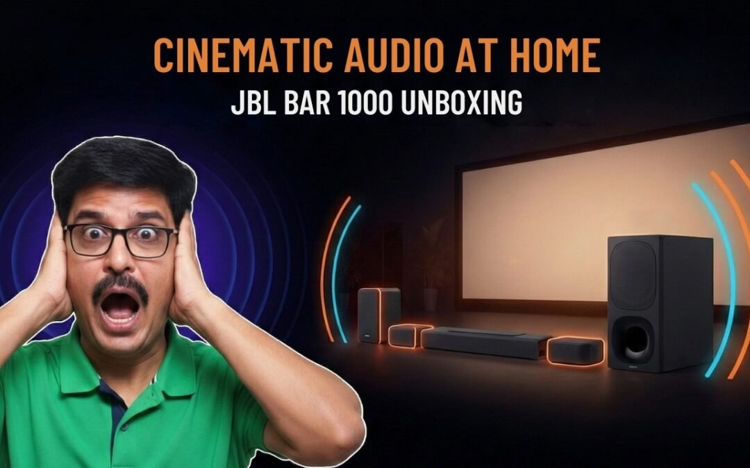 JBL Bar 1000 Unboxing: Real 7.1.4 Dolby Atmos Experience for Home Theatre Lovers